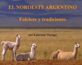 Tradiciones del Noroeste Argentino